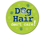 Dog Hair....don't care! Absorbent Auto Coaster